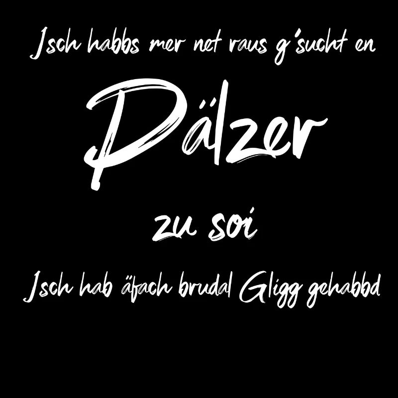 Pfälzer zu sein - Pälzer zu soi Geschenk Pfalz Pfä