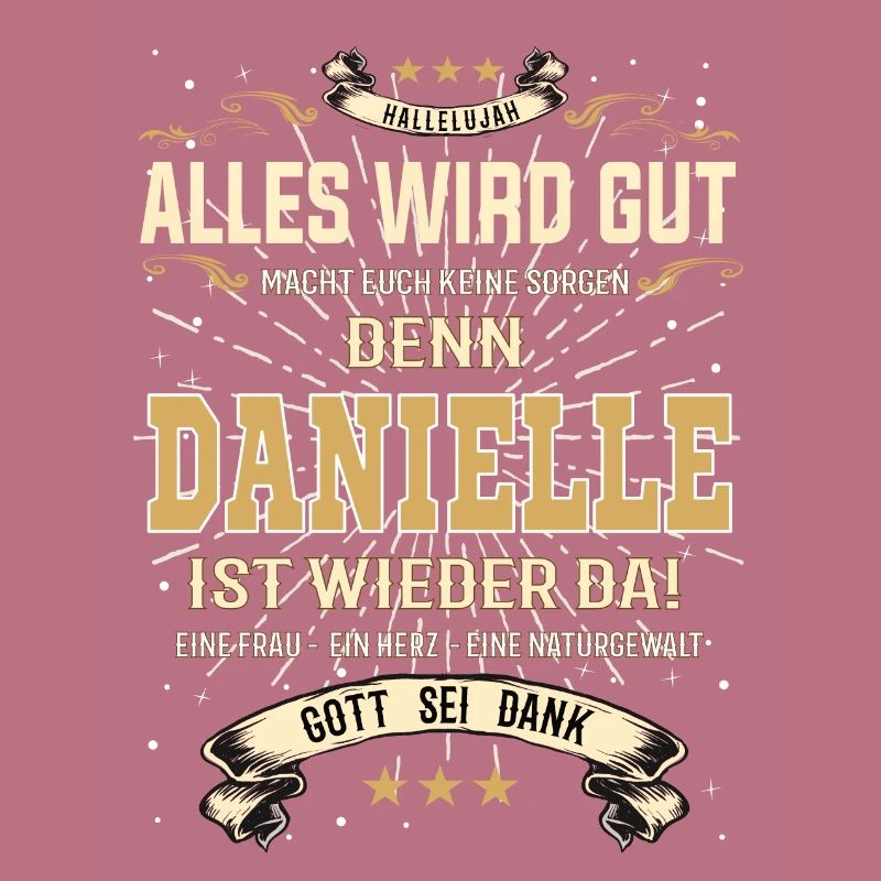 Alles wird gut denn Danielle Ist da Outfit