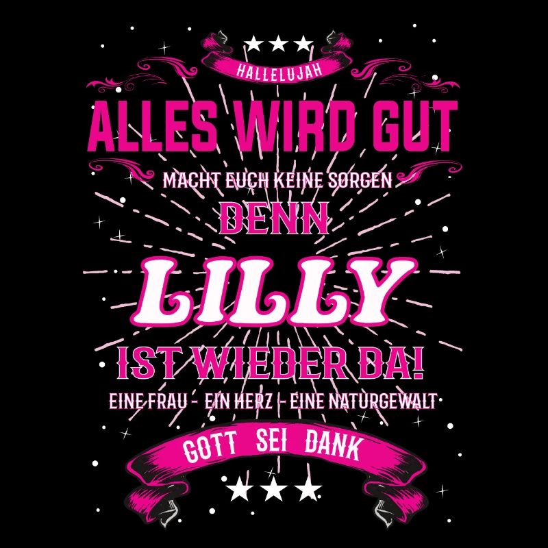 Everything Will Be Alright 'Cause Lilly Is Here Outfit