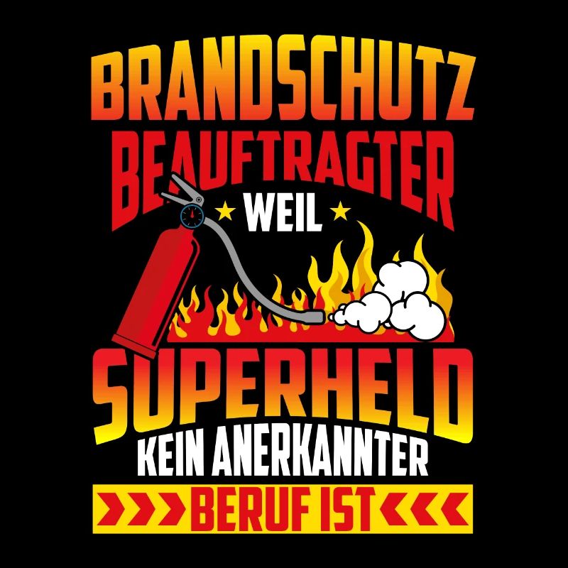 Brandschutzbeauftragter Superheld kein Beruf
