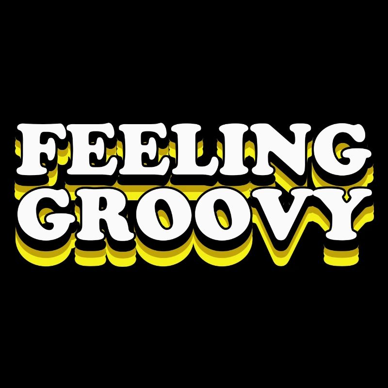 Feeling Groovy