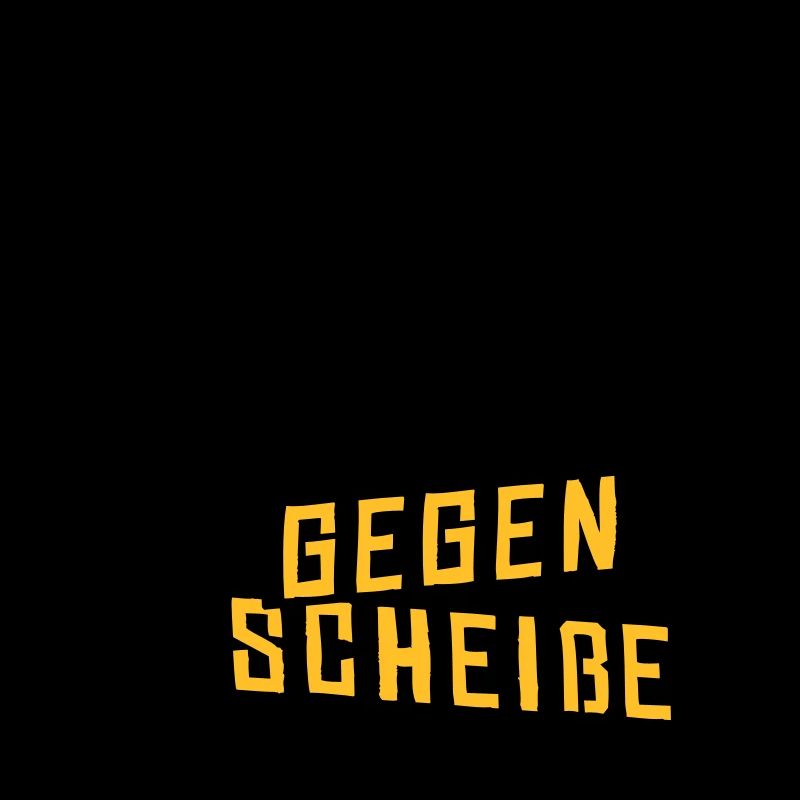gegen scheisse