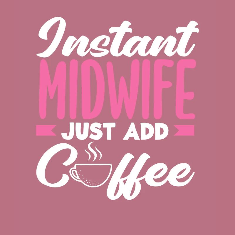 Sofort Hebamme Einfach Kaffee Hinzufügen