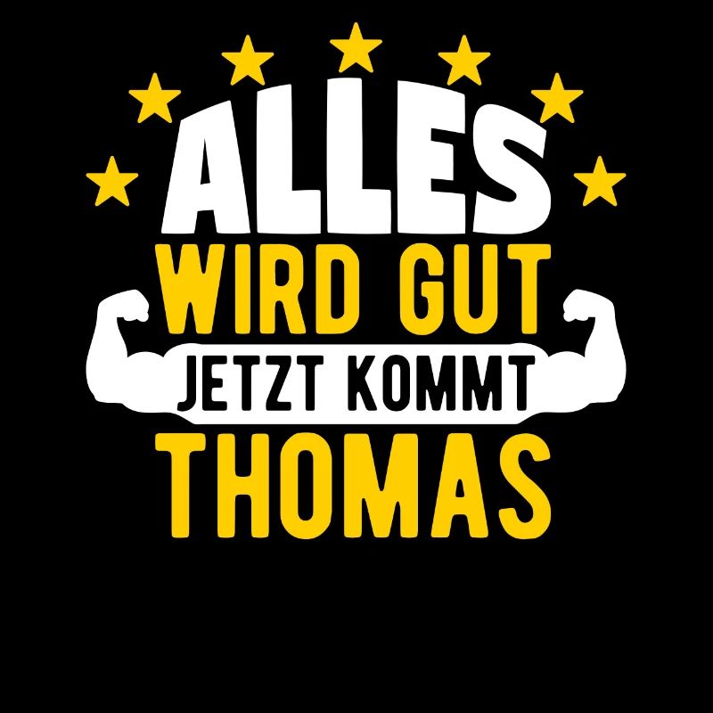 Thomas - Alles wird gut jetzt kommt Thomas