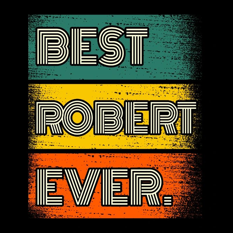 Robert Name Gift Quote Funny