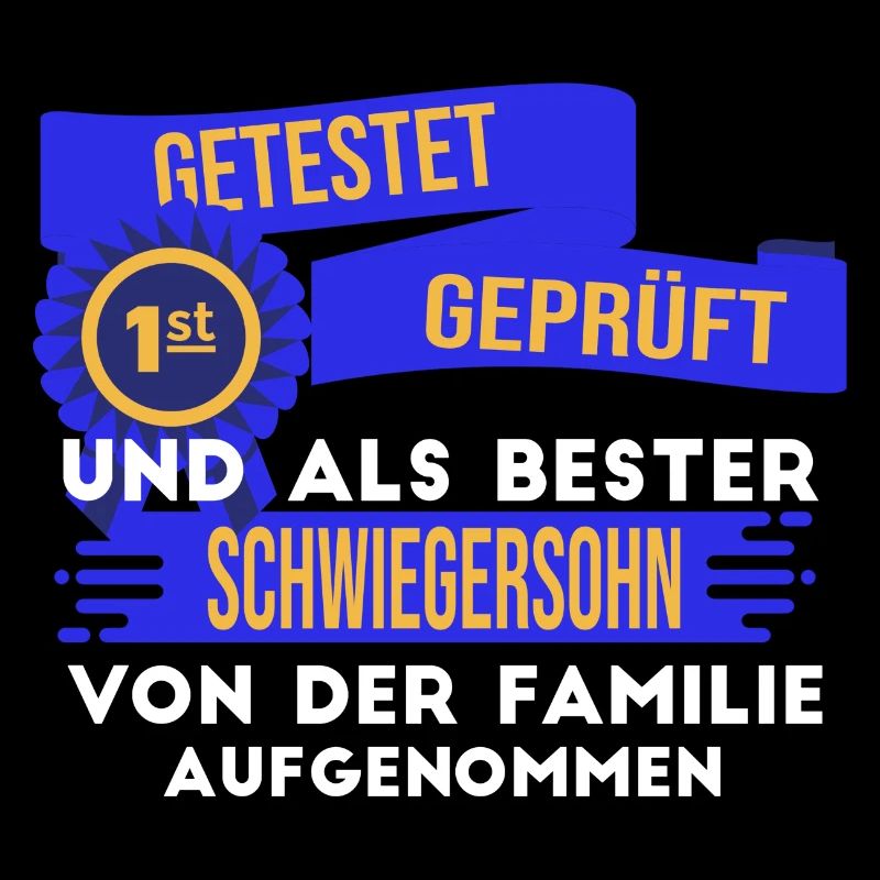 Bester Schwiegersohn der Welt.