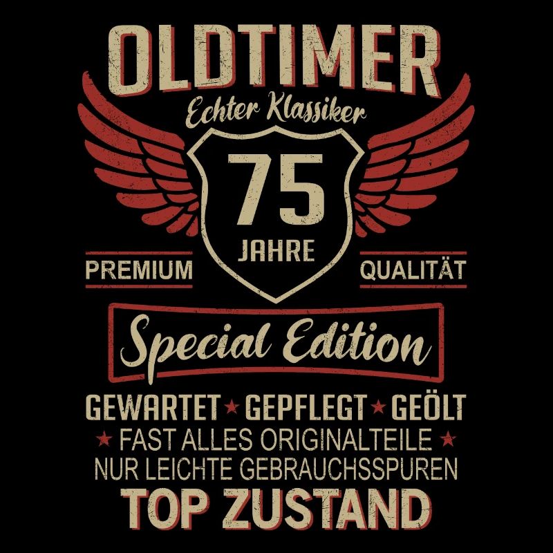 75. Geburtstag 75 Jahre Einzigartiger Oldtimer