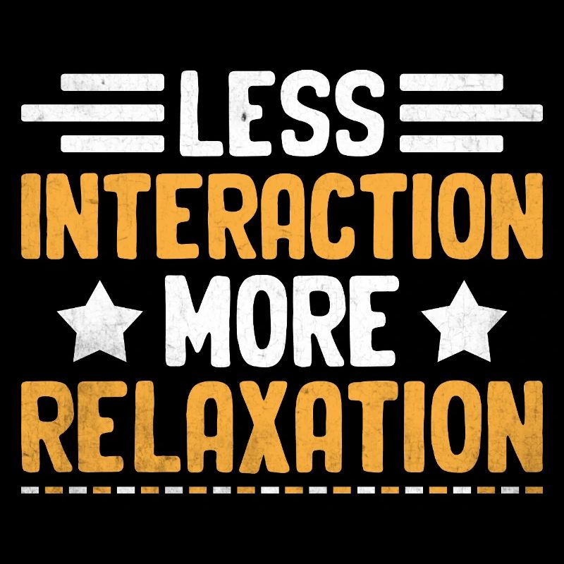 Moins d’interaction, plus de détente Dictons pour