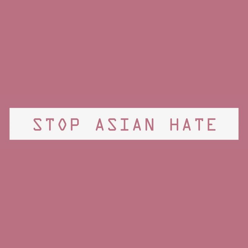 Stop Asian hate crime stop asian hate