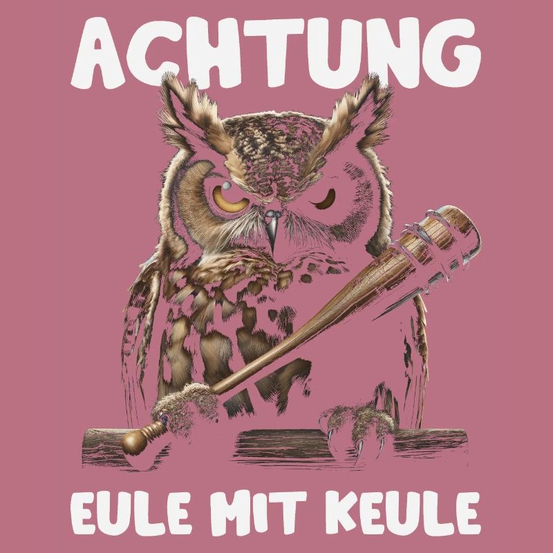 Schläger Eule mit Keule Lustige Sprüche Eulenmotiv