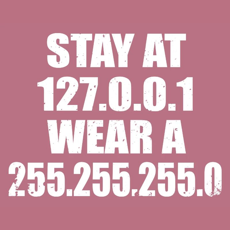 Informatiker Stay at home wear a mask IT nerd code
