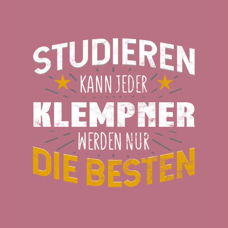 Klempner Studiere kann jeder