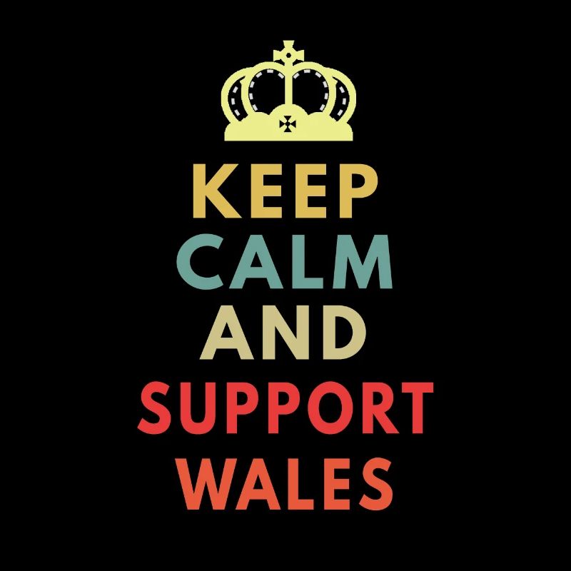 keep calm and support wales