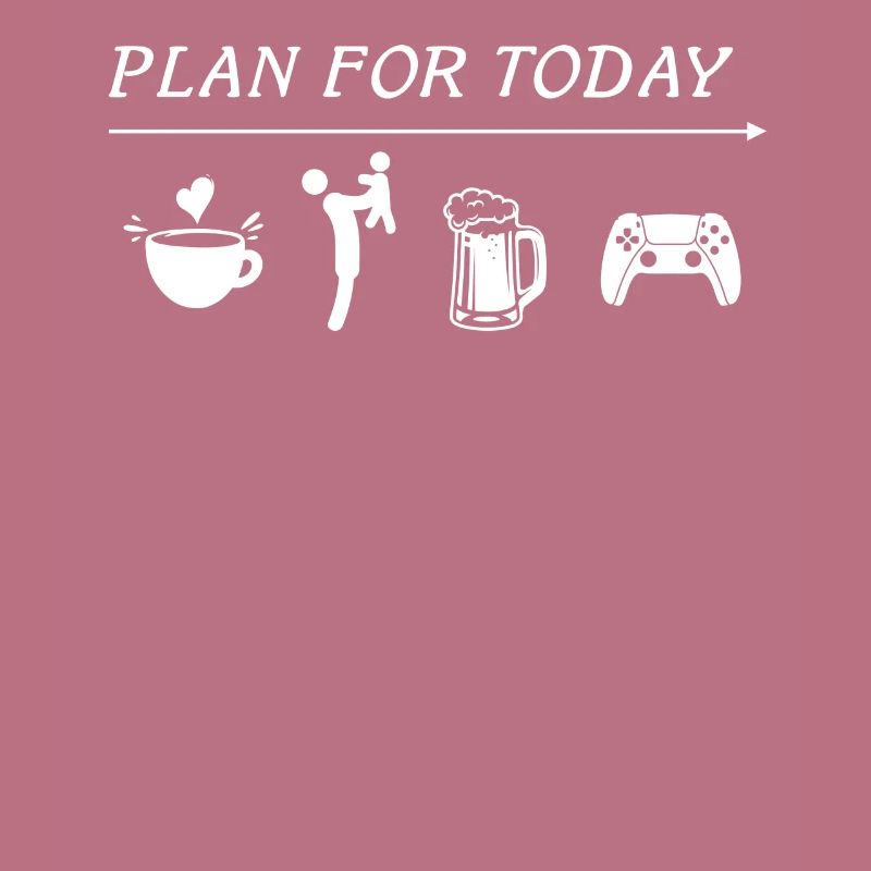 Plan For Today Funny Coffee