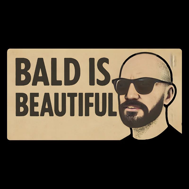 Men's Bald Gift Idea Bald Is Beautiful