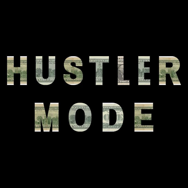 Hustler Mode Dollar Bill Texture Inspiration