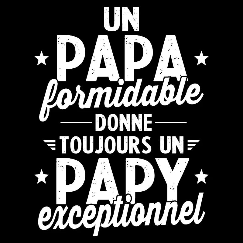 Un papa formidable - Papy exceptionnel cadeau