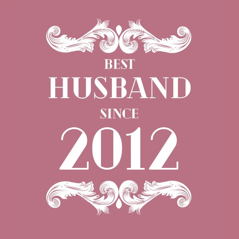 Bester Ehemann seit 2012 Hochzeitstag