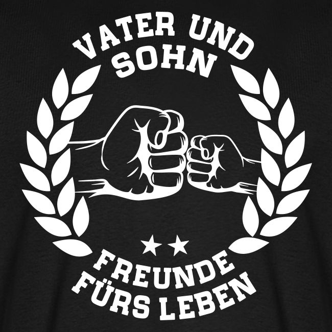 Vater und Sohn Freunde fürs Leben - Lorbeerkranz