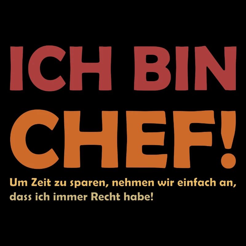 Ich bin der Chef