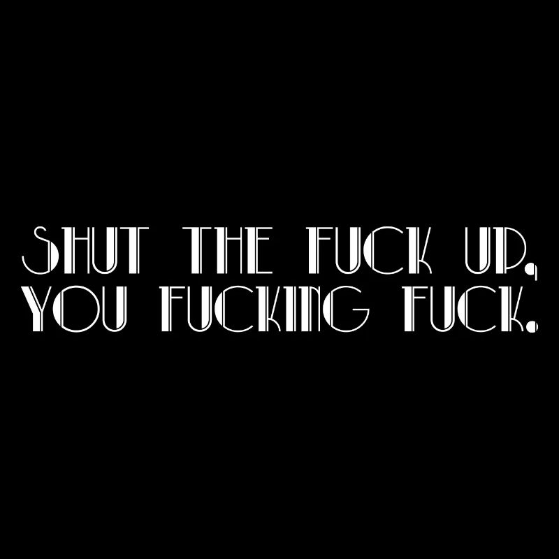 Shut Up