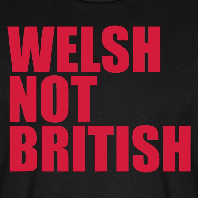 Welsh Not British