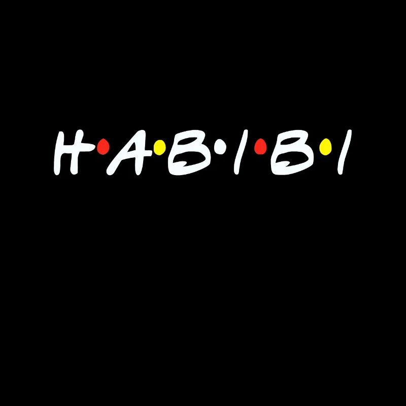 Habibi Funny Arabic Halal Meme Iconic Saying For A