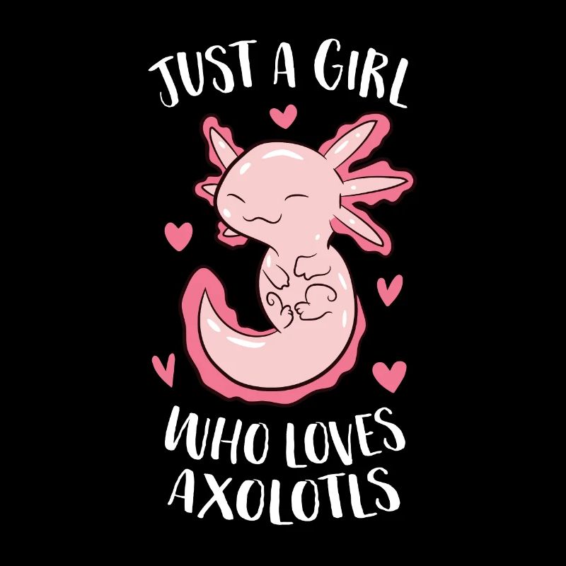 Nur Ein Mädchen Das Axolotl Liebt Lustiges