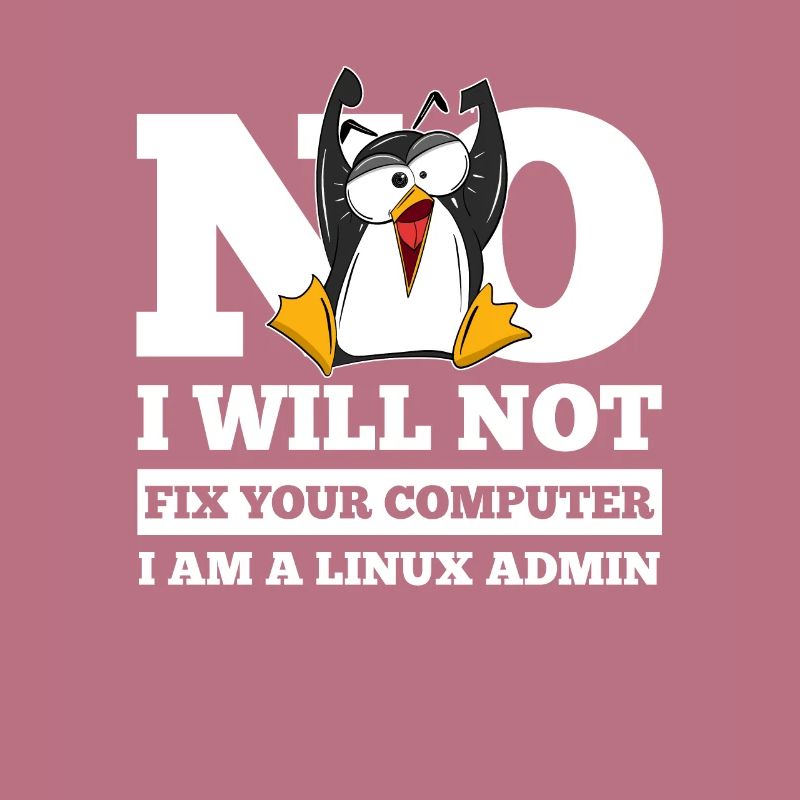Linux SysAdmin Hacker Coder Penguin Computer Fix