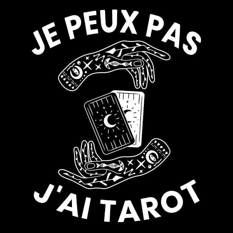 Je Peux Pas J'Ai Tarot