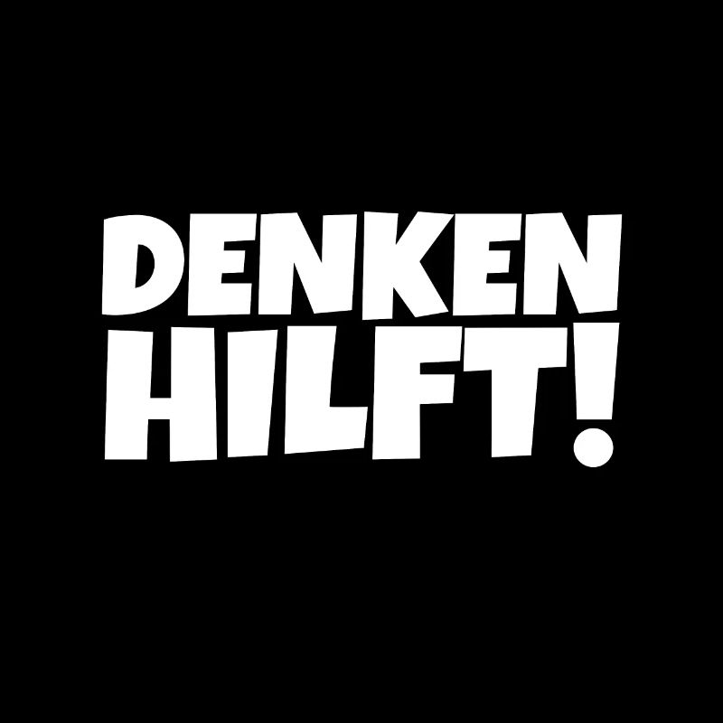Denken hilft Lehrer Spruch Sprüche Dummheit Witz