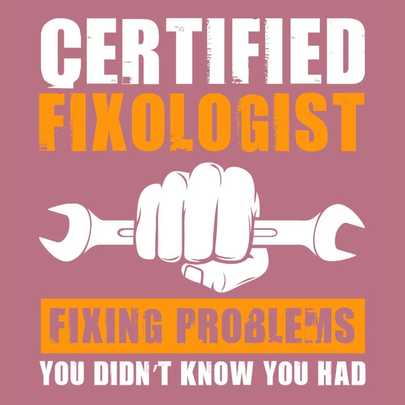 Certified Fixologist Fixing Problems