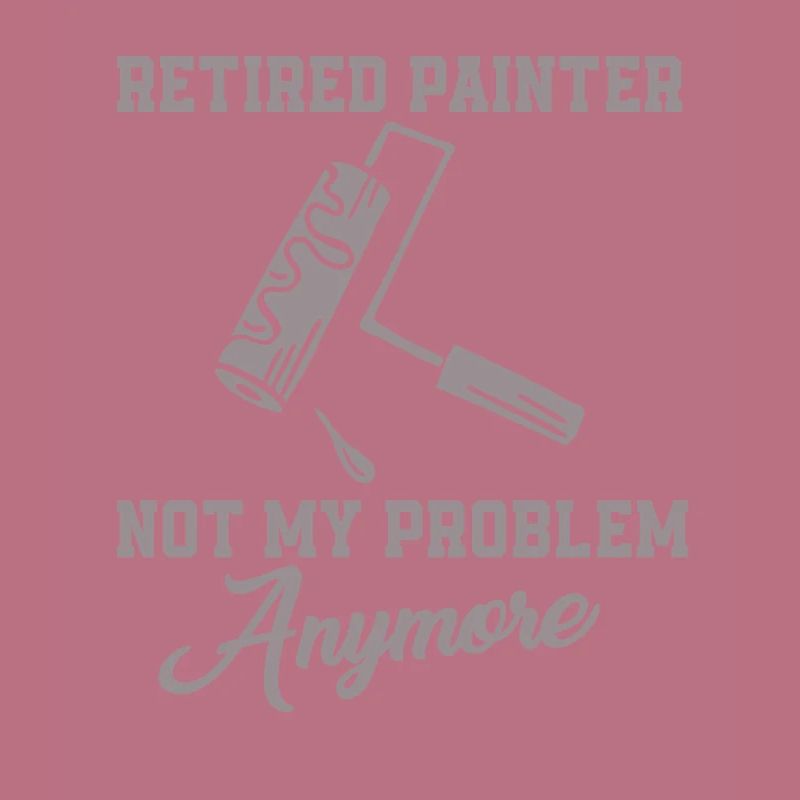 Retired painter no longer my problem