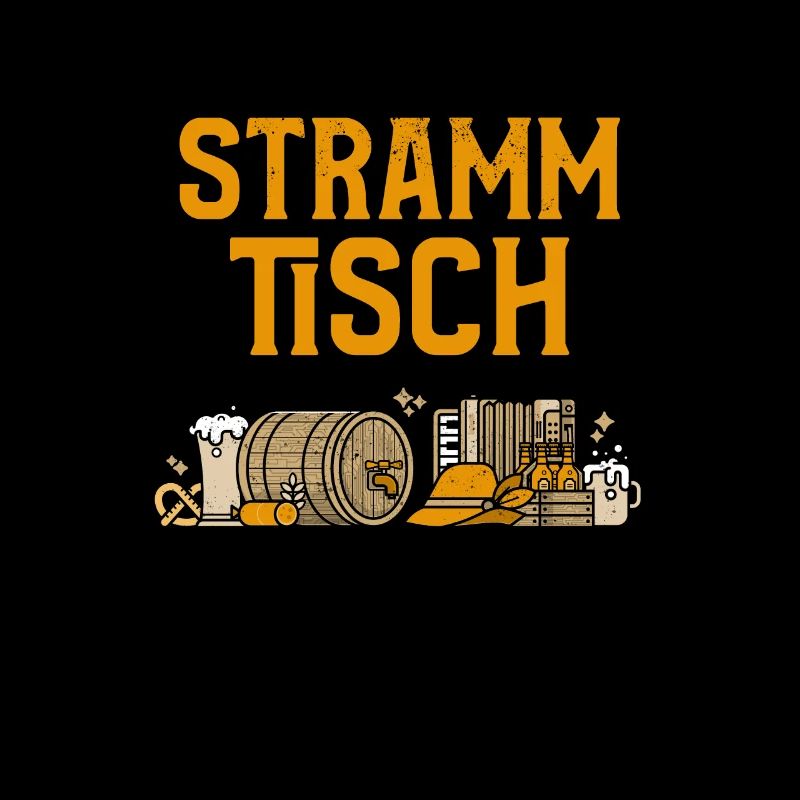 Strammtisch Stammtisch Bier Stramm Hackenstramm