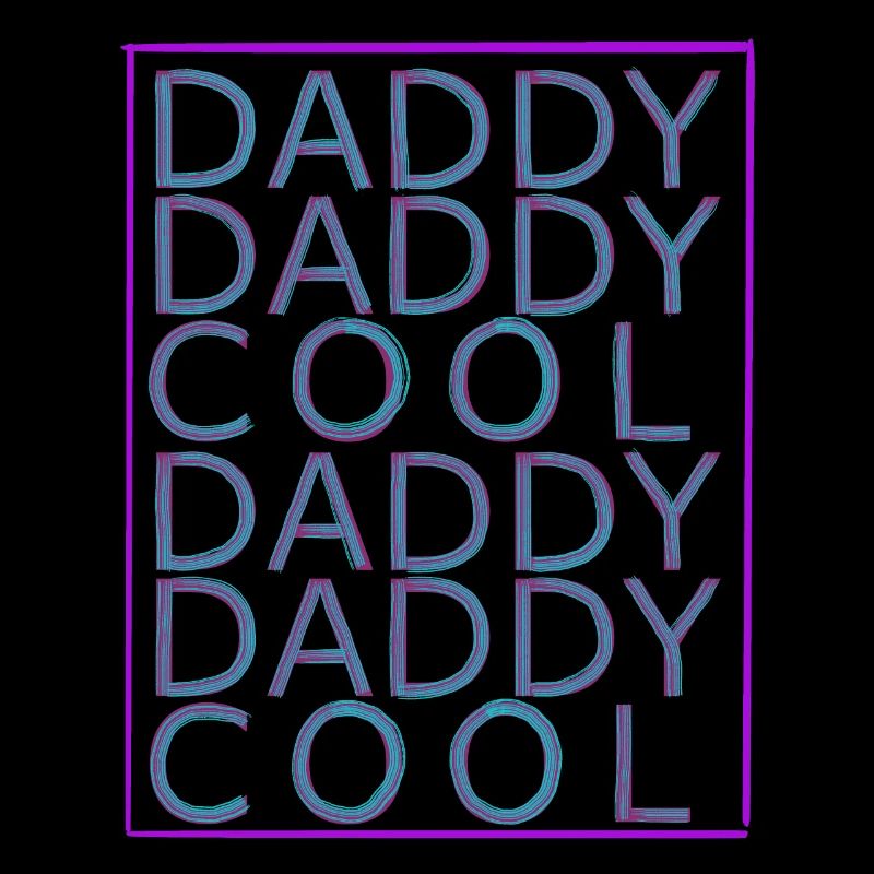 Daddy cool