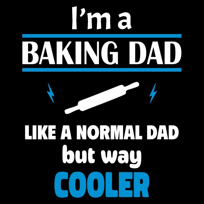 I'm a baking dad