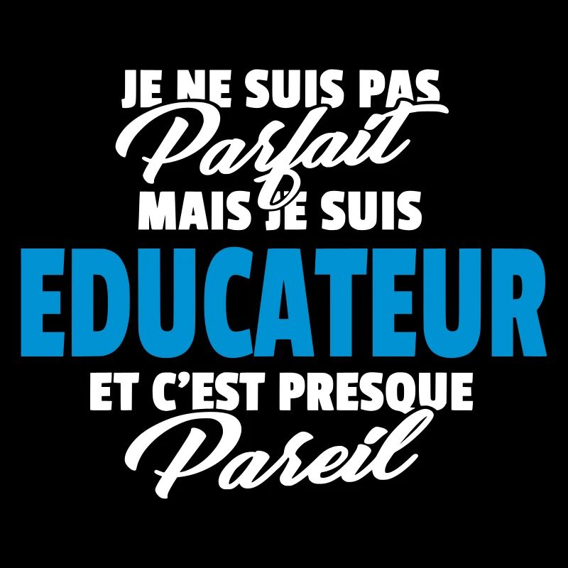 Pas parfait mais éducateur