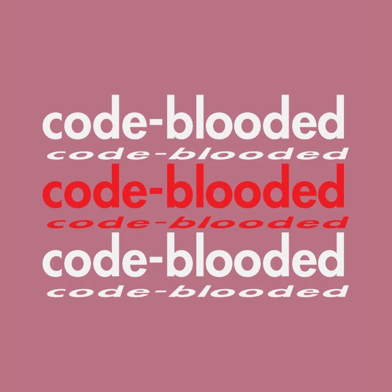 Code Blooded Programmeur Codage Informatique