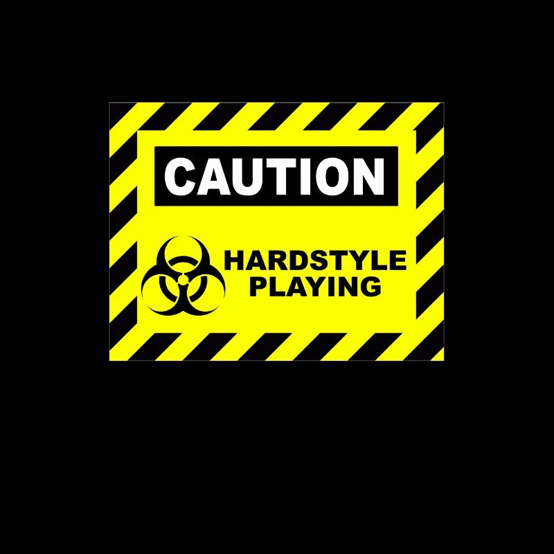 Caution Hardstyle Playing