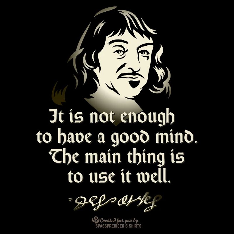 Descartes Good Mind
