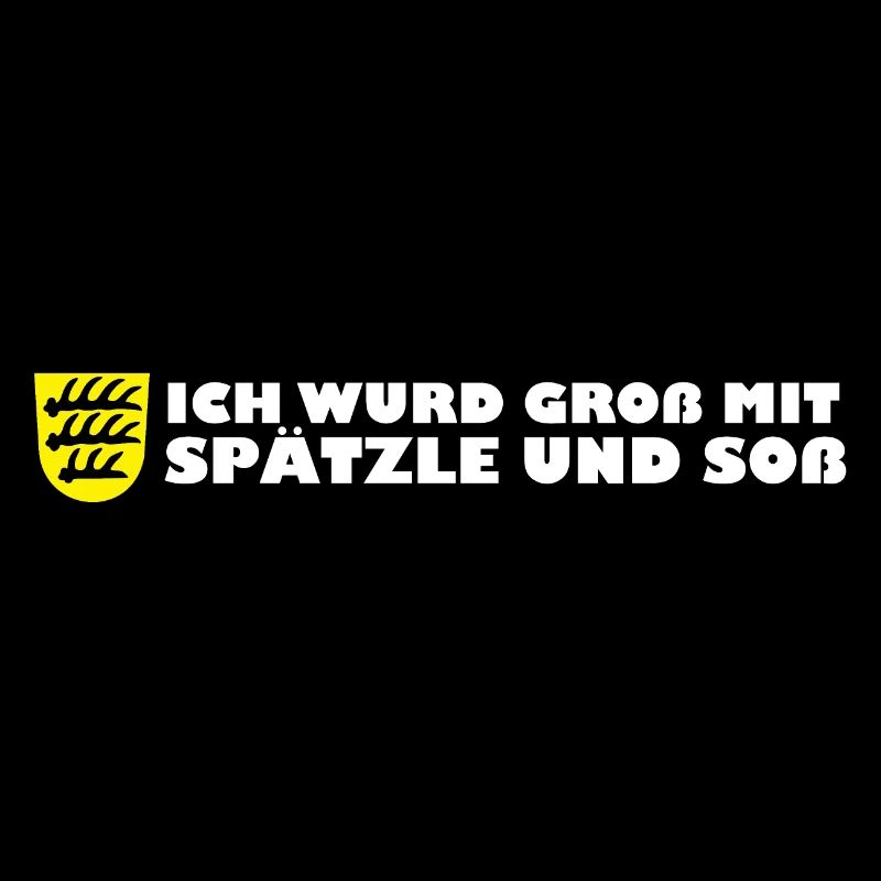 ich wurde groß mit Spätzle und Soß