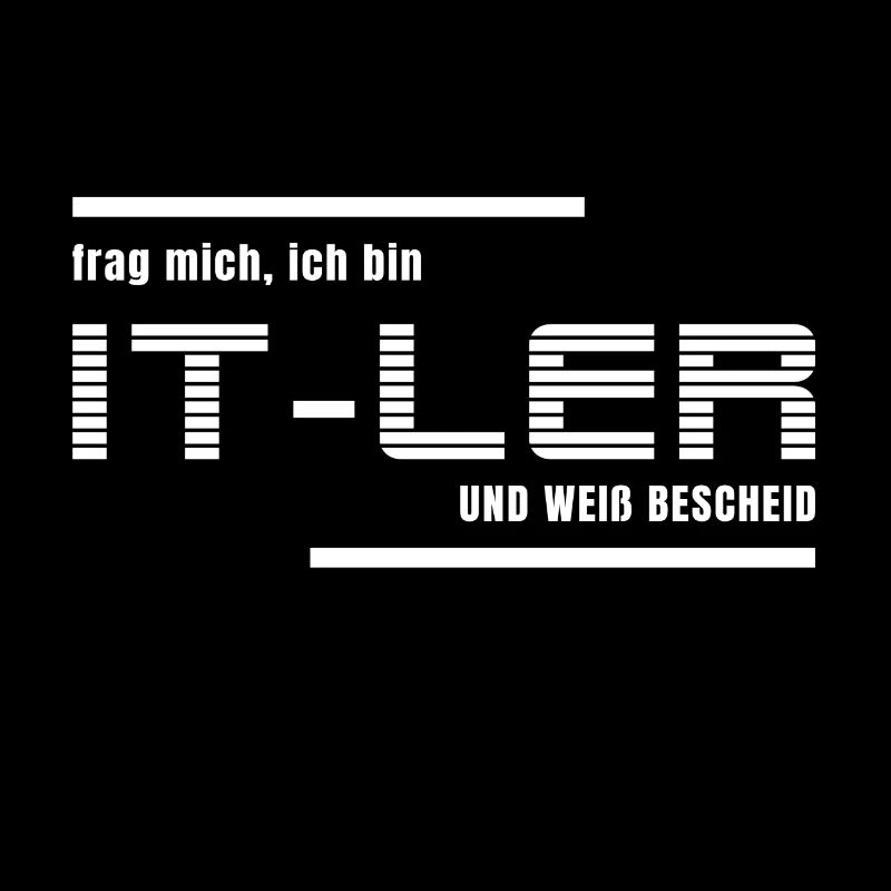 IT ler Geschenk Spruch Text