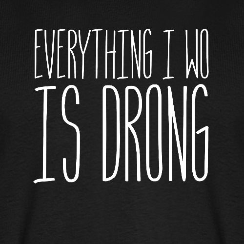 Wrong - Men's Premium Organic T-Shirt