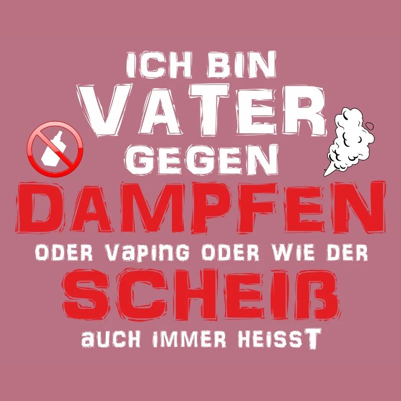 Ich bin Vater gegen Dampfen oder Vaping