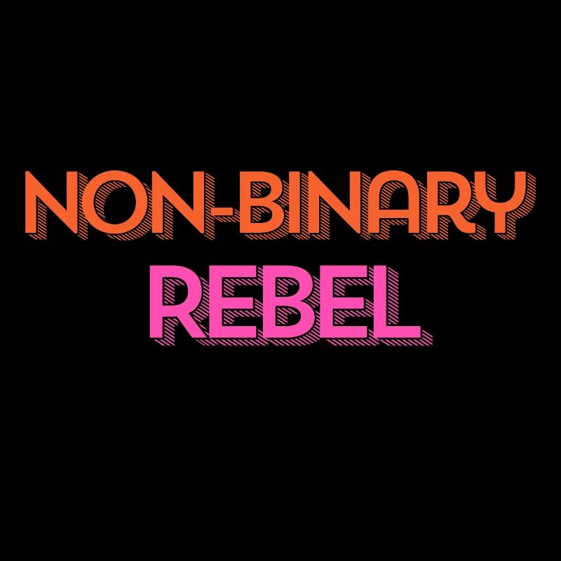 Non-binary Rebel