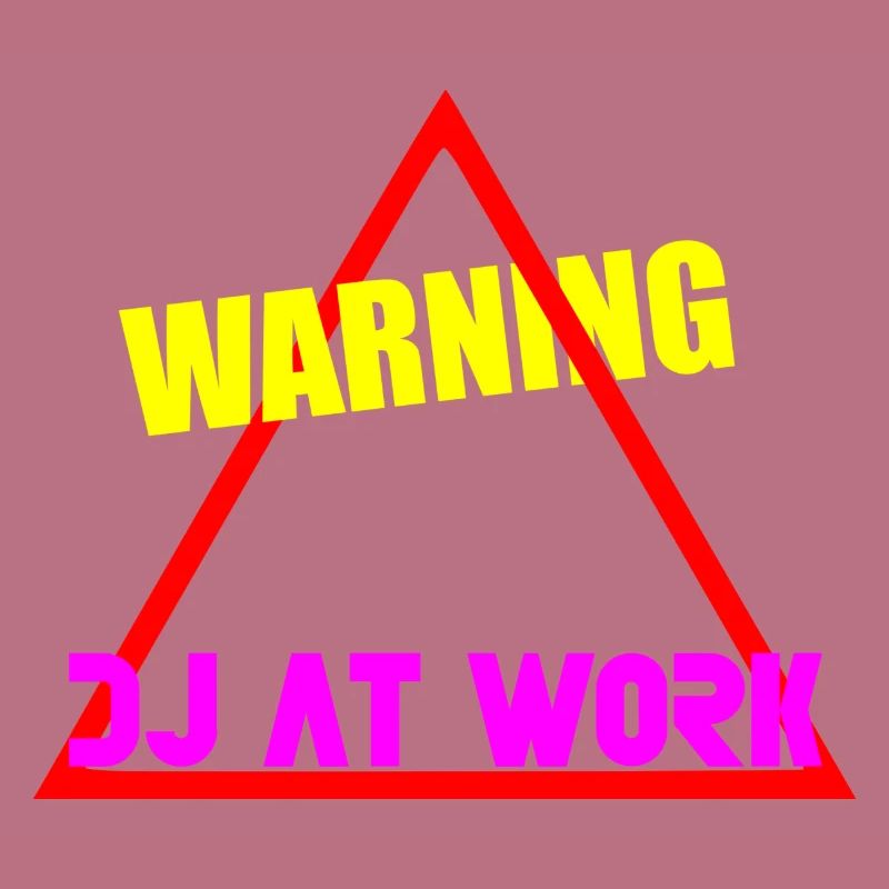 Warning dj at work