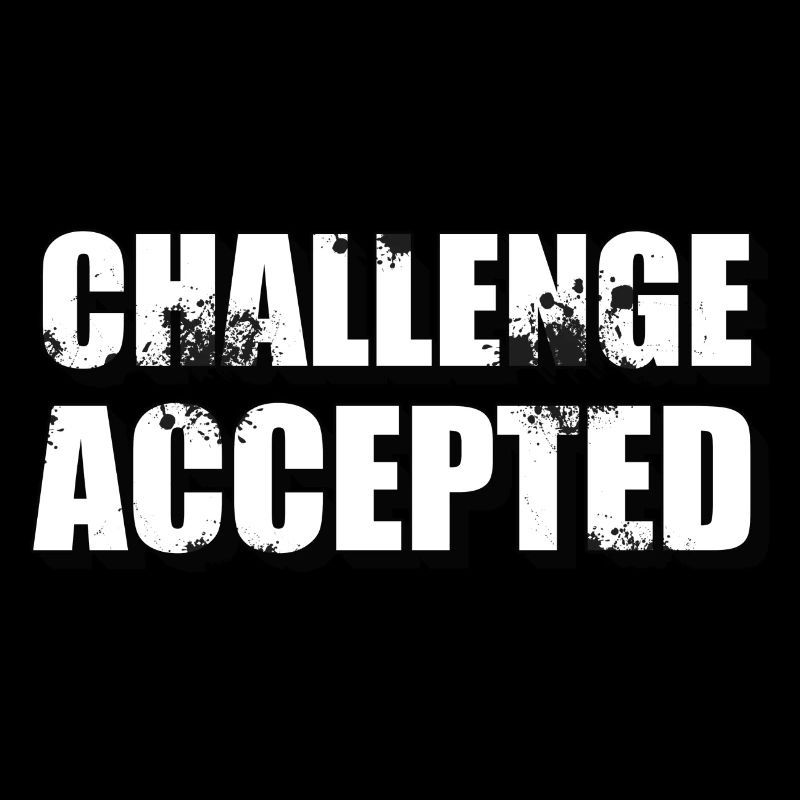 challenge accepted