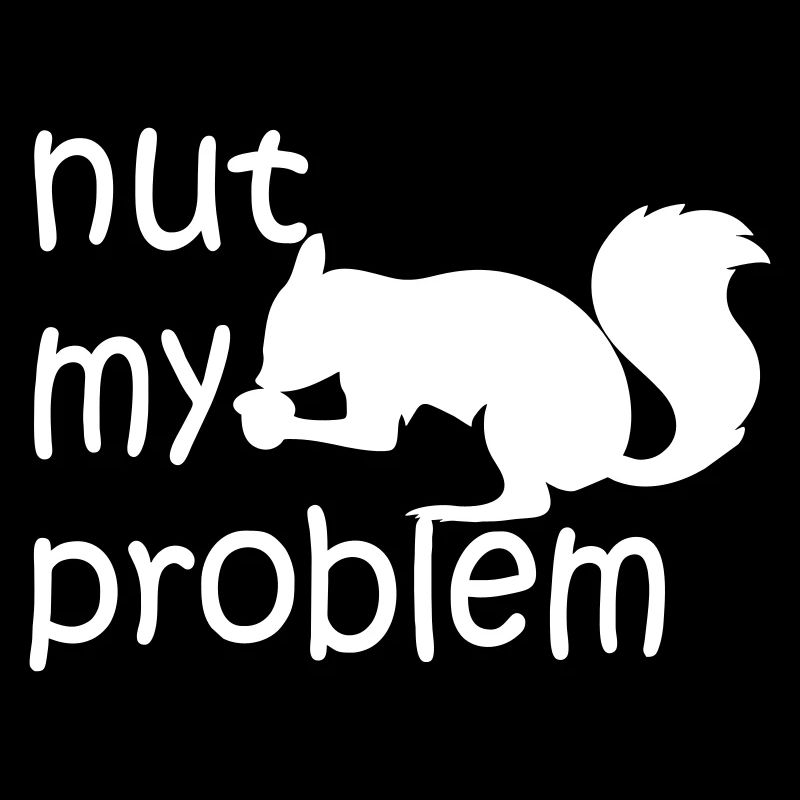 nut my problem
