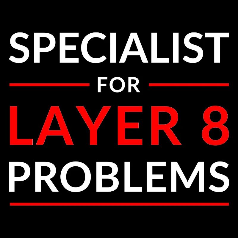 Specialist for layer 8