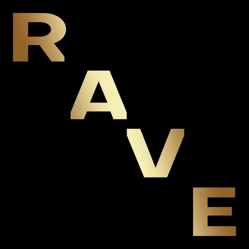 RAVE RAVER TECHNO